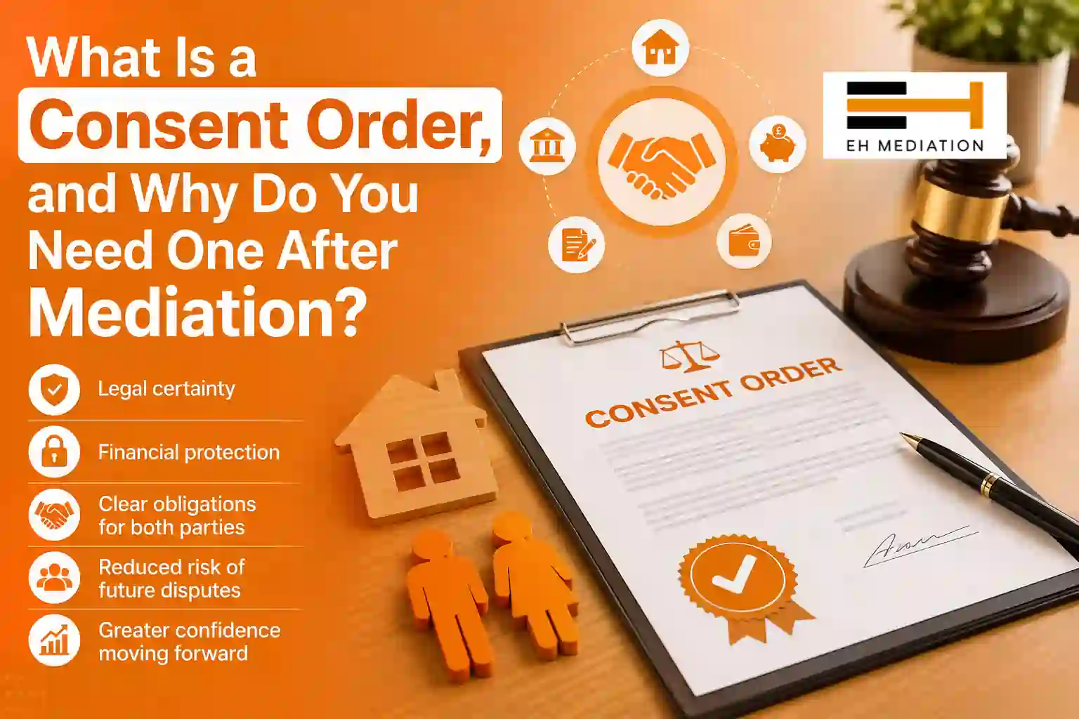 What Is a Consent Order, and Why Do You Need One After Mediation Altrincham?